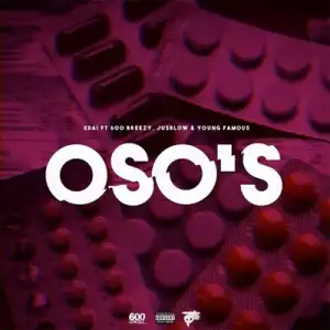Edai - Oso’s (Prod. By ReaperOnThaTrak) [Instrumental]